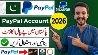 How To Make PayPal Account in Pakistan 2026 | Create PayPal Account New Method 2026
