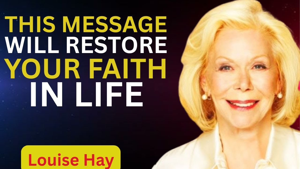 Louise Hay.This Message Will Restore Your Faith in Life - YouTube