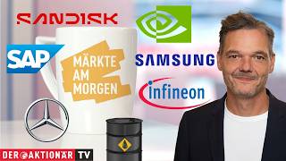 Märkte am Morgen: Öl, Nvidia, SanDisk, Samsung, SAP, Infineon, Mercedes, Daimler Truck, K+S, SUSS