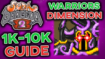 BEGINNERS WD GUIDE! Warriors Dimension Guide and Tips [SODA DUNGEON 2]