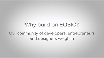 Why Build on EOSIO?