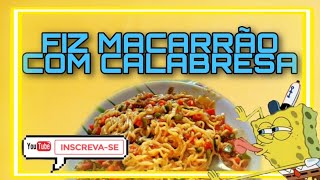 Fiz Macarrão Com Calabresa Pra Janta Um Pouco Da Noite Comigo