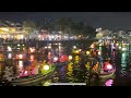 Most Beautiful Night in the World - HOI AN , Vietnam 🇻🇳 | See you Again |