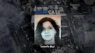 Homicide Cold Case Files: Samantha Mizzi