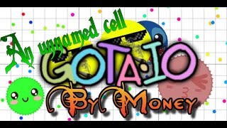 Gota.io - Money & An unnamed cell Server Takeovers