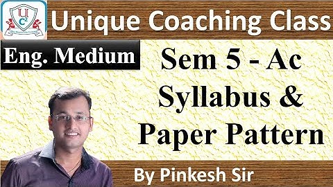 Sem 5 Account Syallbus & Paper Pattern | Vnsgu | By Pinkesh Sir | Unique Coaching Class