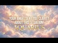 AQUARIUS - YOUR ANGEL SENT LIGHT TO THIS DARK SITUATION - JULY 23 2026