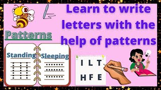 Learn to write Alphabet with help of patterns for nursery | बच्चों को अल्फाबेट लिखना कैसे सिखाएं