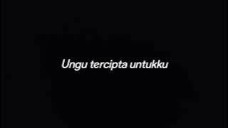 UNGU TERCIPTA UNTUKMU - DRUMLESS