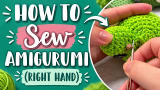 How To Sew Amigurumi | Right Hand