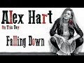 Alex Hart - Falling Down