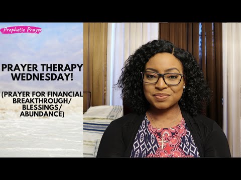 PRAYER THERAPY | Prayer for financial breakthrough/abundance/blessings/prosperity
