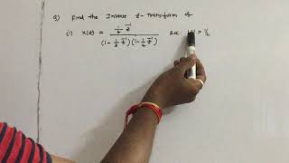 Signals & Systems - Inverse Z - Transforms - Partial Fraction method - working examples - 1