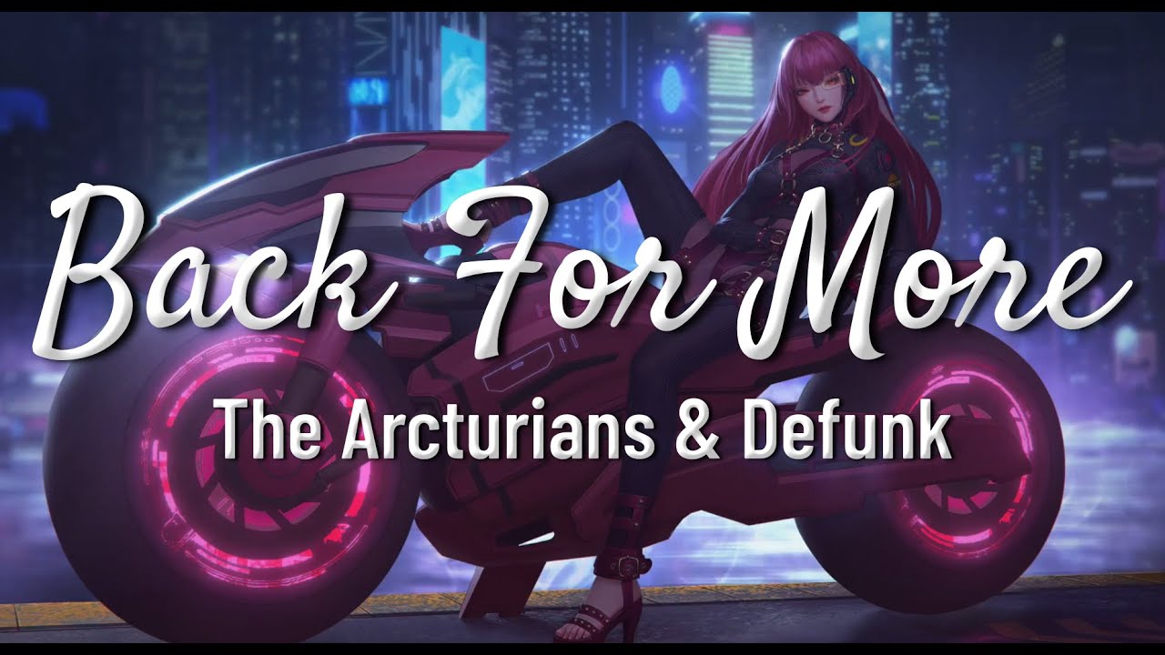Guarda The Arcturians & Defunk - Back For More (Lyrics) su YouTube Guarda The Arcturians & Defunk - Back For More (Lyrics) su YouTube