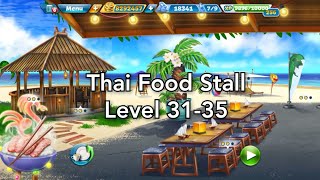 Cooking Fever - Thai Food Stall Level 31-35