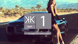 K-Camp - 1Hunnid (Ft.Fetty Wap)