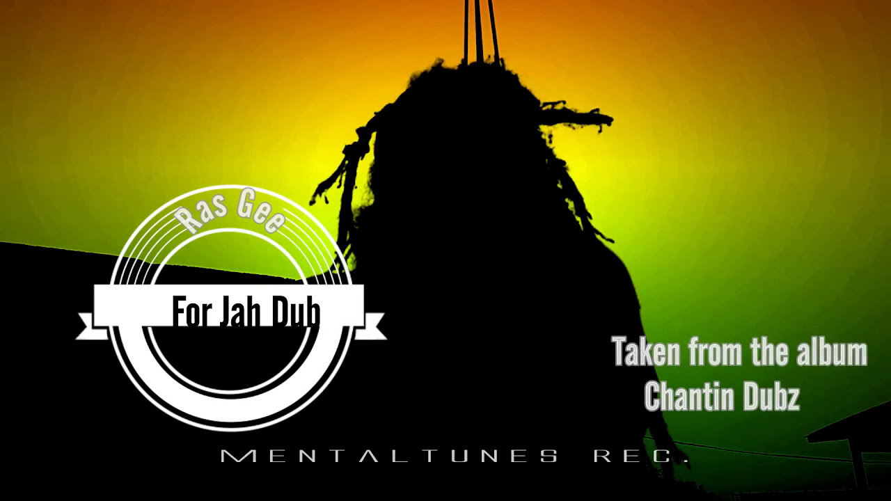 Watch Ras Gee- For Jah Dub (mentaltunes rec.) on YouTube Watch Ras Gee- For Jah Dub (mentaltunes rec.) on YouTube