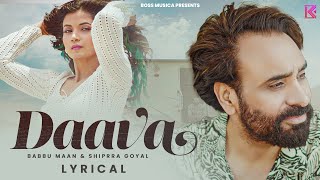 Daava (Lyrical Video) | Babbu Maan | Shipra Goyal | Latest Songs 2023 | new hindi songs 2023