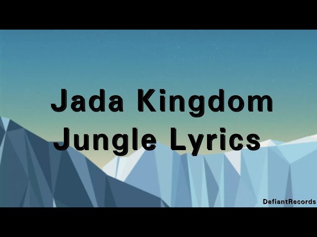 Jungle (Tradução em Português) – Jada Kingdom