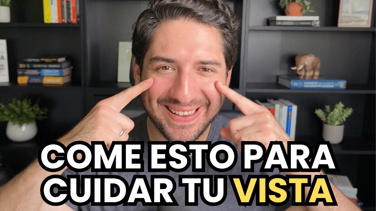 Qué comer para proteger tu VISTA y mantener tus OJOS sanos con los años ...