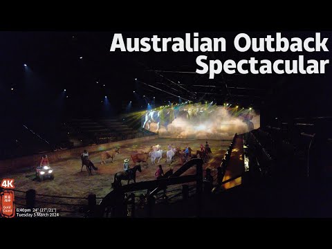 [4k] Explore Australian Outback Spectacular Tuesday 5 March 2024 | Gold Coast | QLD | Australia