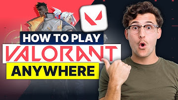 How to Play Valorant Anywhere: Connecting to Any Server Globally Easily