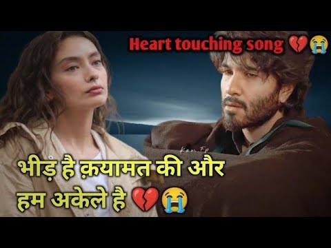 Zindagi ke rahon me   Heart touching song 