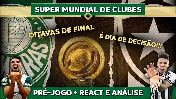 PRÉ-JOGO | ESCALAÇÕES DE PALMEIRAS X BOTAFOGO | REACT E ANÁLISE