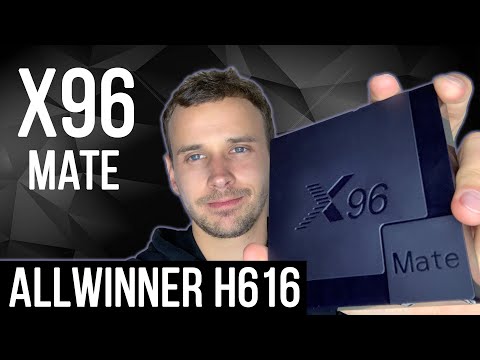 ОБЗОР X96 MATE процессоре ALLWINNER H616 и ANDROID 10