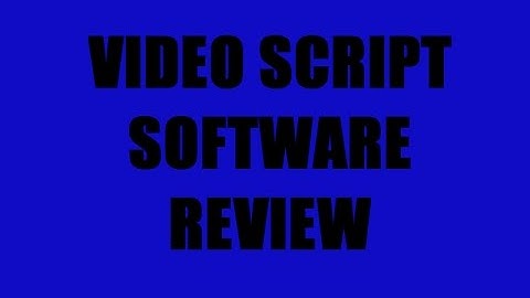Video Script Software Review | A Review of Video Script Software