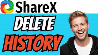 How To DELETE ShareX History (QUICK &amp; EASY) 2026
