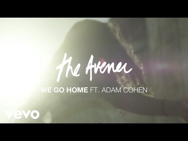 The Avener - We Go Home