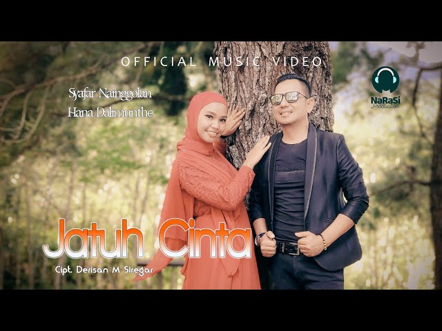 Syafar Nainggolan Feat Hana Dalimunthe - Jatuh Cinta - Lagu Tapsel Terbaru ( Official Music Video ) class=