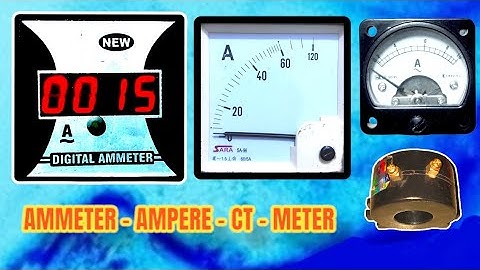 Digital Ammeter - Analog ammeter - CT Ampere meter - Amp meter CT