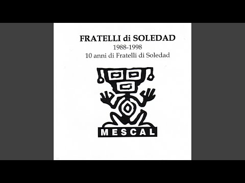 Fratelli di soledad