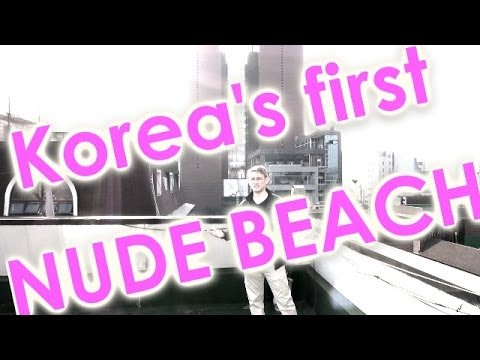 Korea's first NUDE BEACH