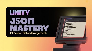 Unity JSON Mastery
