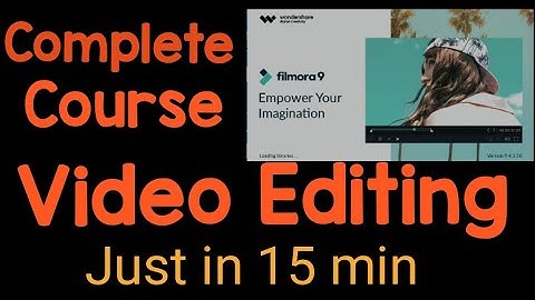 Filmora 9 video editing tutorial (a-z) for begginers/filmora 9 complete course