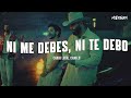 Carin León x Camilo - Ni Me Debes, Ni Te Debo  (Letra)