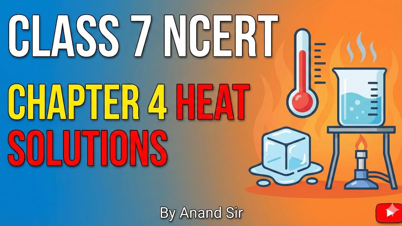  🔥 Class 7 Science Chapter 4 Full  Solutions | Anand Sir