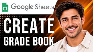 Google Sheets: How to Create a Grade Book (Education Tutorial for Beginners) (2026 Guide)