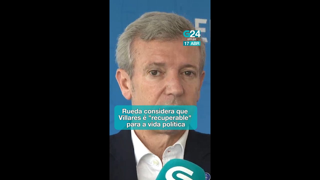 ⚖️ GALICIA | Rueda sobre VILLARES: “Para min era perfectamente válido”
