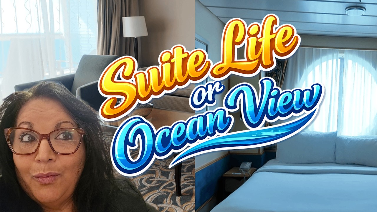Cruise Suite VS. Ocean View