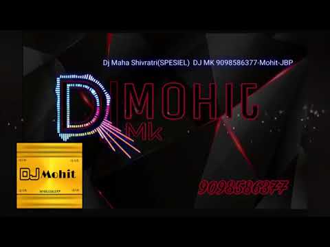 Bam bam bhole DJ ank jbp