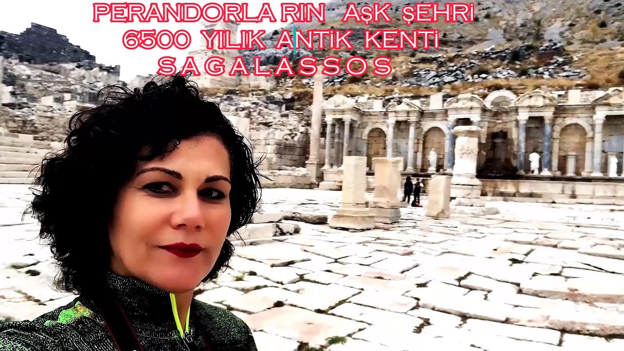SAGALASSOS ANTİK- PERANDORLARIN AŞK ŞEHRİ- 6500 YILIK TARİHLİ