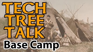 Tech Tree Talk - Base Camp
