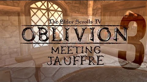 Oblivion #3 - Meeting Jauffre