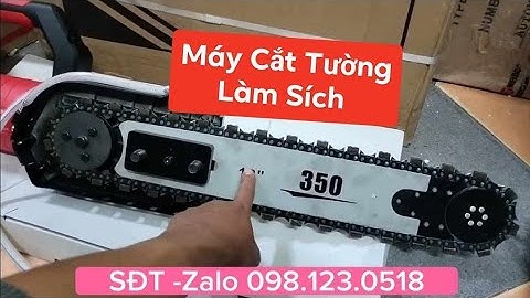 Máy Cắt Tường Chạy Lam Sích - Vs Máy Cắt Bê Tông Lưỡi 420-620