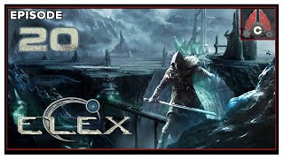 CohhCarnage Plays ELEX (Melee Run/2022 Playthrough) - Episode 20