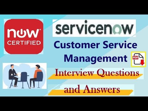 ServiceNow Customer Service Management (CSM) : Interview Questions and ...